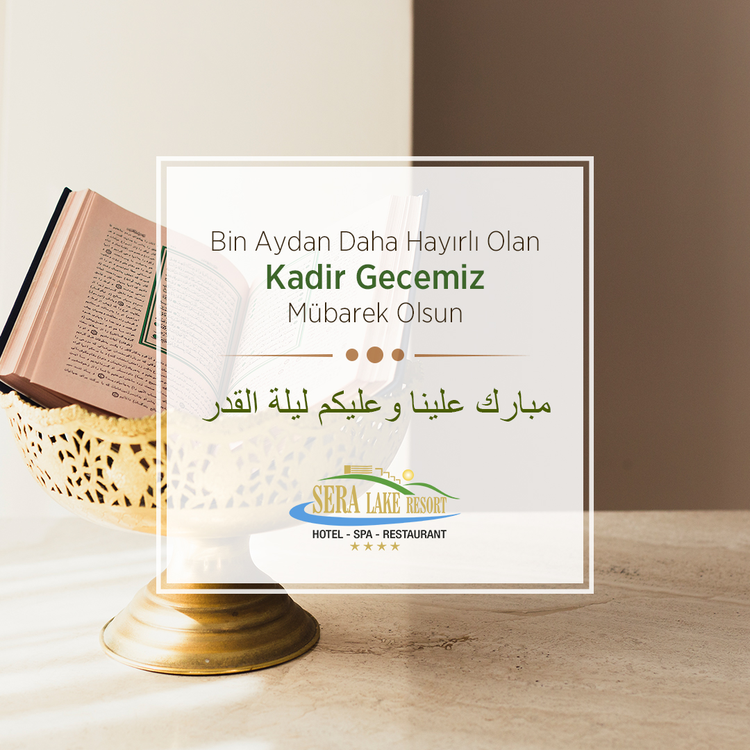 SeraLakeResort's tweet photo. Bin aydan daha hayırlı olan Kadir Gecemiz Mübarek Olsun. 🙏 https://t.co/rMAF5RJWRK