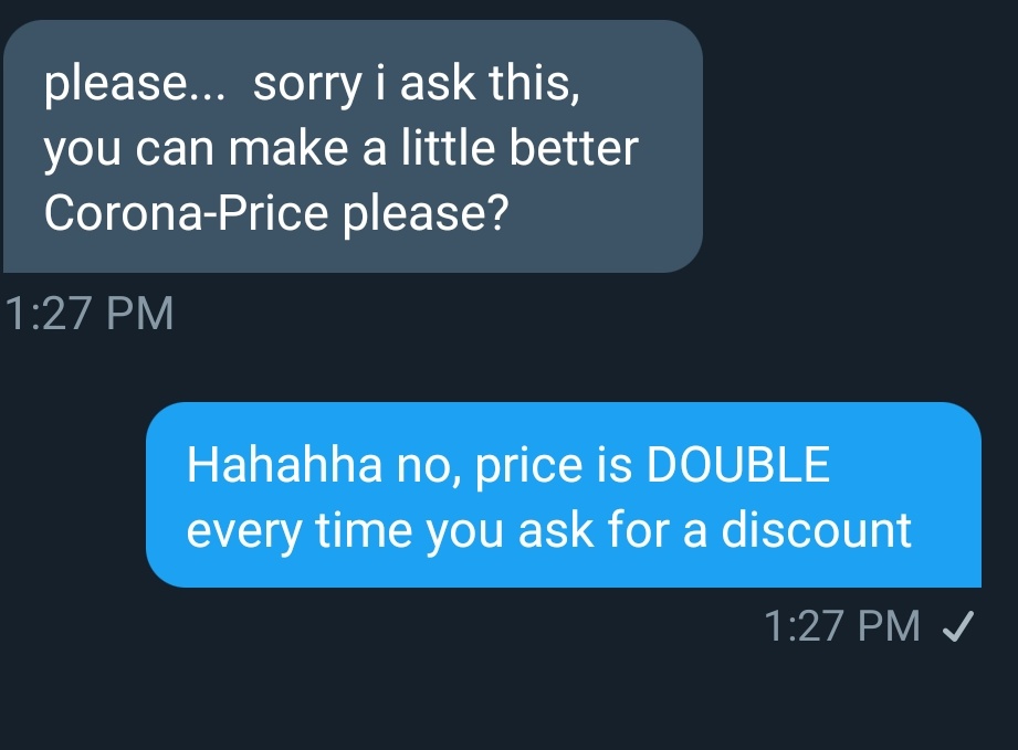 This is my policy. You ask for a discount or try to bargain with what i have decided my time is worth and i DOUBLE the price of what you want 👑💸

#findom #femdom