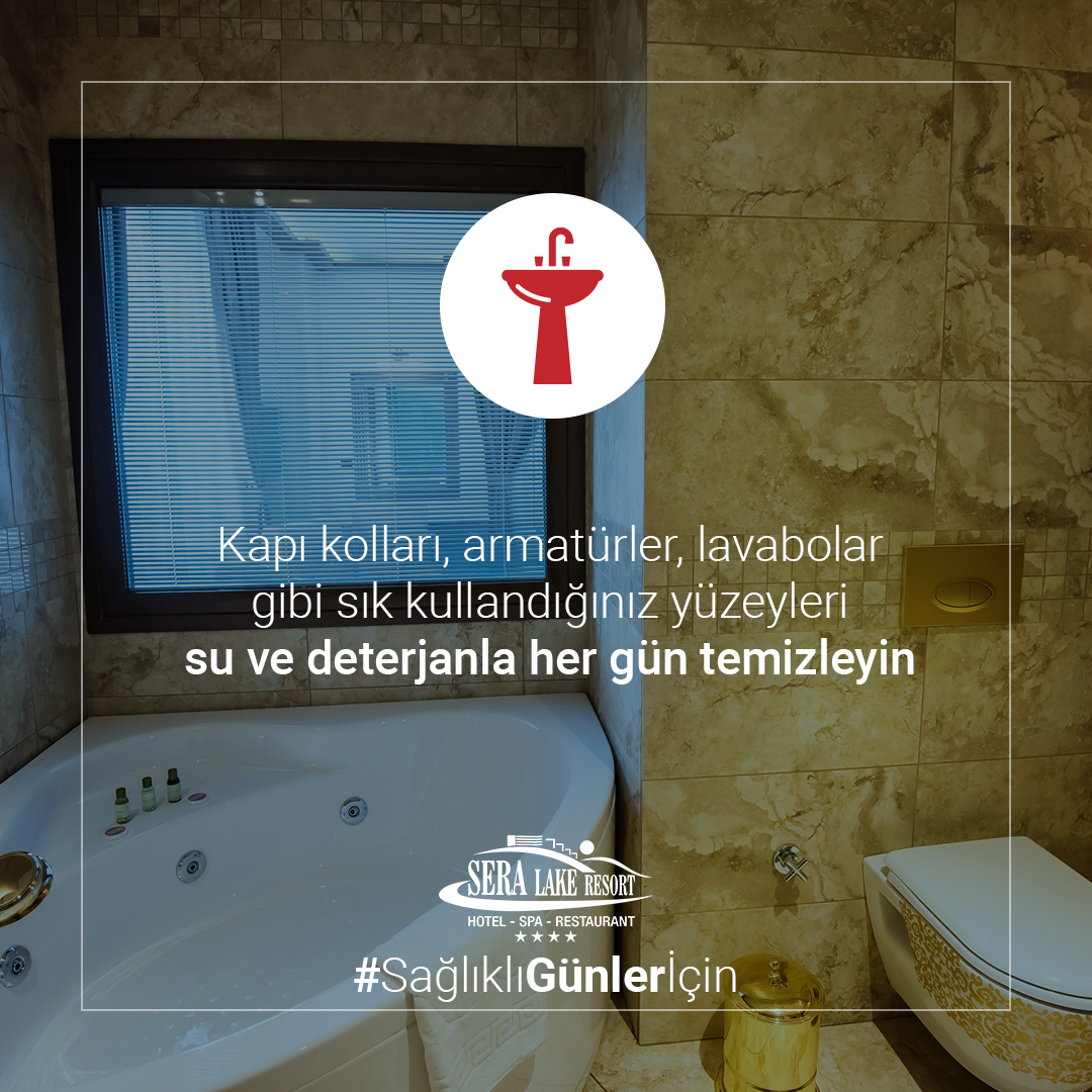SeraLakeResort's tweet photo. #sağlıklıgünleriçin kapı kolları, armatürler, lavabolar gibi sık kullandığınız yüzeyleri su ve detarjanla her gün temizleyin. #trabzon #akçaabat https://t.co/1a2g2pA9CJ