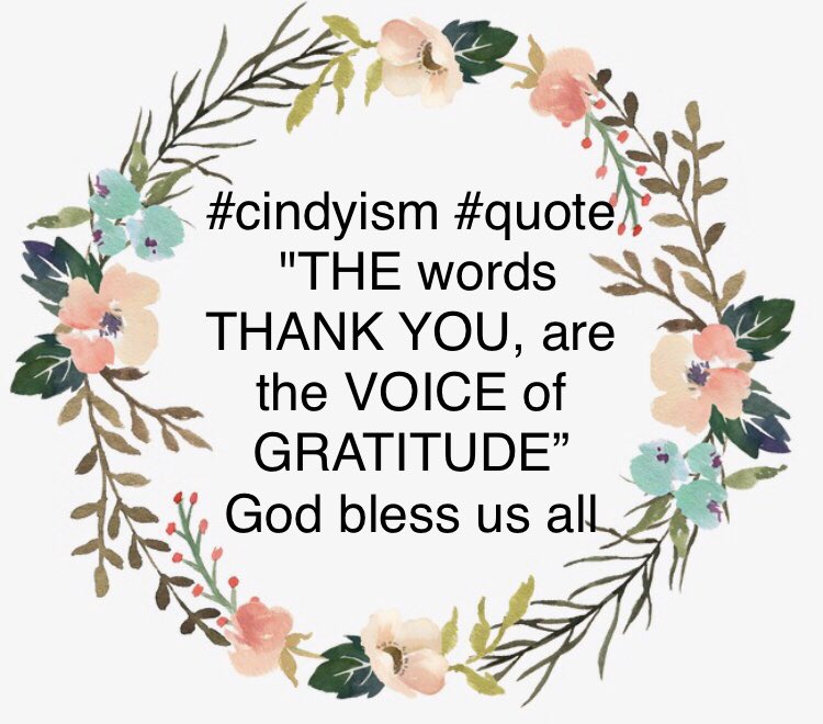 Thepawningplanners2 Cindyism Thankyou Quotes Appreciation Motivation Grateful Lifequotes Redneckgranny Quote The Words Thank You Are The Voice Of Gratitude God Bless Us All T Co Sozvbxppoc