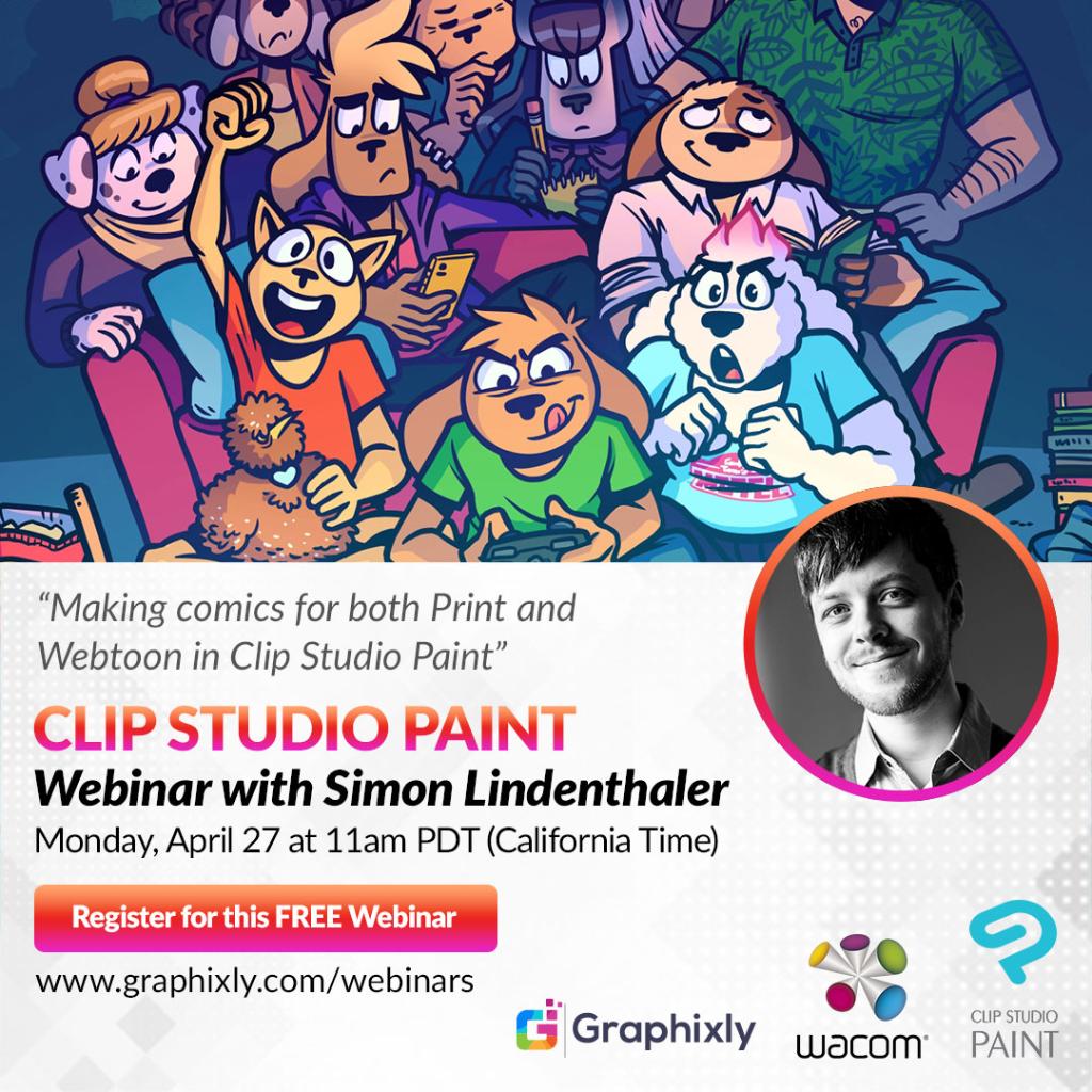 Wacom on Twitter: "Join us Monday, April 27 at PDT (California Time) for a FREE 1-hour webinar on Making comics for both Print and Webtoon Clip Studio Paint with @