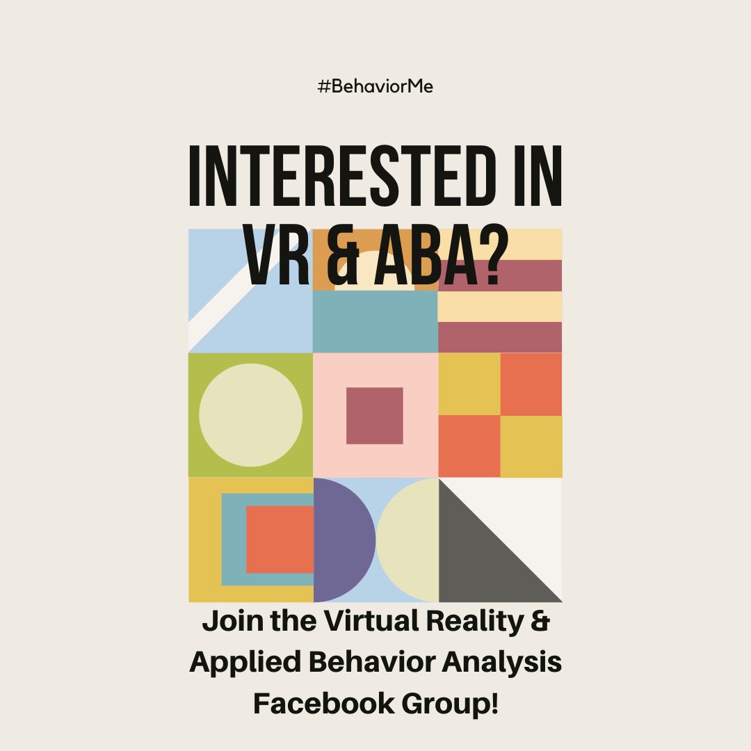 BehaviorMe's tweet image. Join the Virtual Reality &amp;amp; Applied Behavior Analysis Facebook group today! 
.
.
.
#ABA #behavioranalysis #BCBA #BCaBA #RBT #virtualreality #abaoutofthebox #meetupgroup #ABAandVR #behaviorme