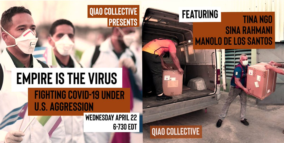 LIVE NOW—Qiao Collective's  #USEmpireistheVirus webinar on US aggression on Iran & Cuba amidst COVID19 & on China, Vietnam, Cuba's socialist solidarity is live.ZOOM LINK:  http://us02web.zoom.us/j/87515941655 SPEAKERS: Manolo de los Santos, Tina Ngo, Sina RahmaniTIME 3-430 pm PT / 6-730 ET