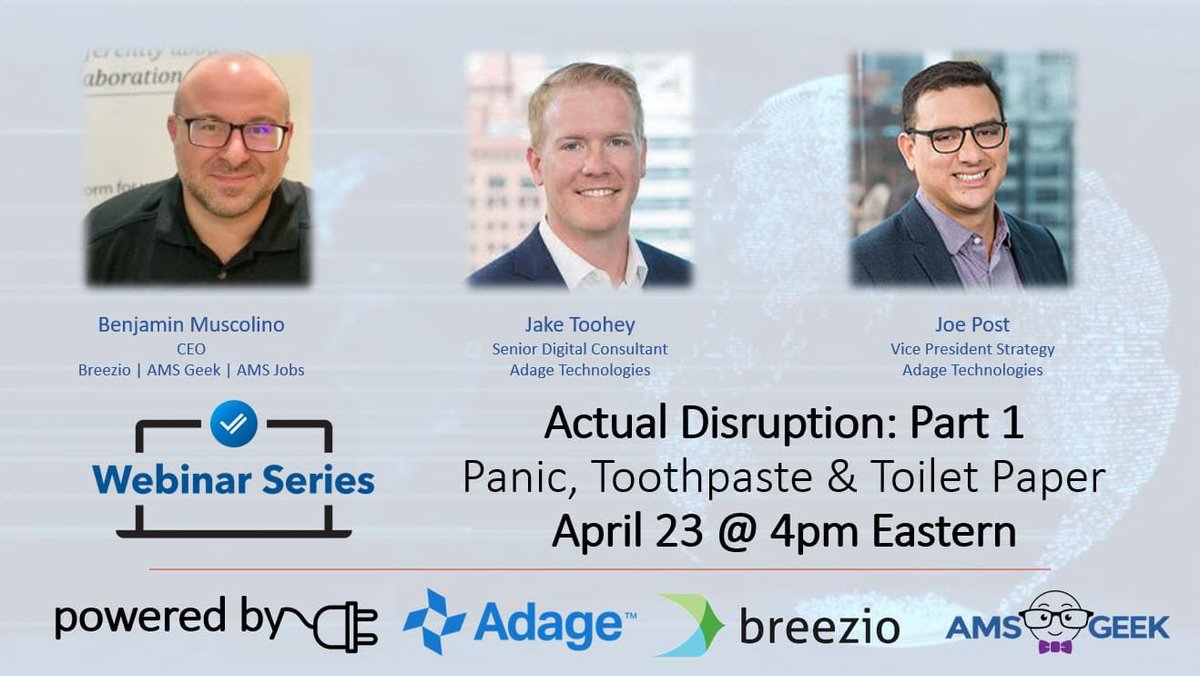 Association Friends - Join me tomorrow for our first episode in the #WebinarSeries Actual Disruption - Part 1 #Panic, #Toothpaste &amp; #ToiletPaper 
Powered by <a href="/AMSgeek/">AMS Geek</a> <a href="/AMSJobsInc/">AMS JOBS</a> <a href="/brzio/">Breezio</a> <a href="/adagetech/">Adage Technologies</a> 
Register here: web.cvent.com/event/4475fa12…