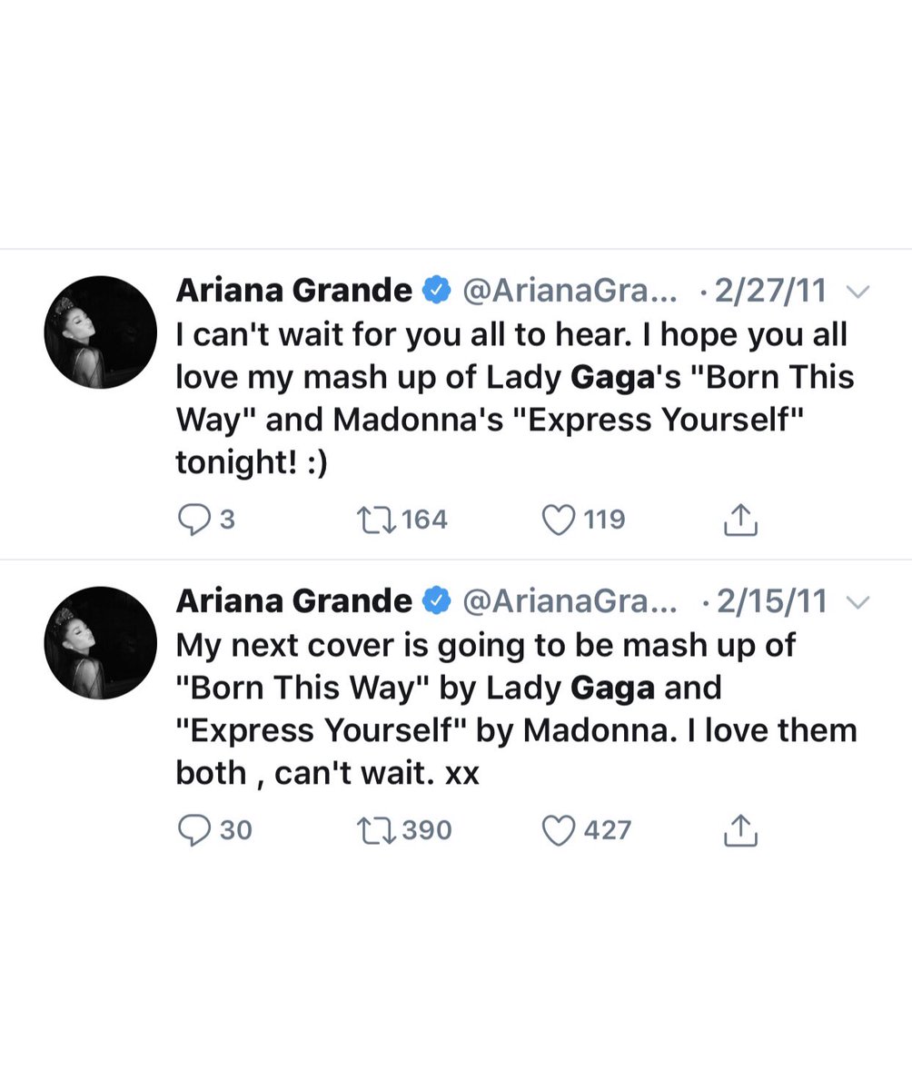 Ariana covered Born This Way on YouTube and mashed it up with “Express Yourself” by Madonna and even performed the song live