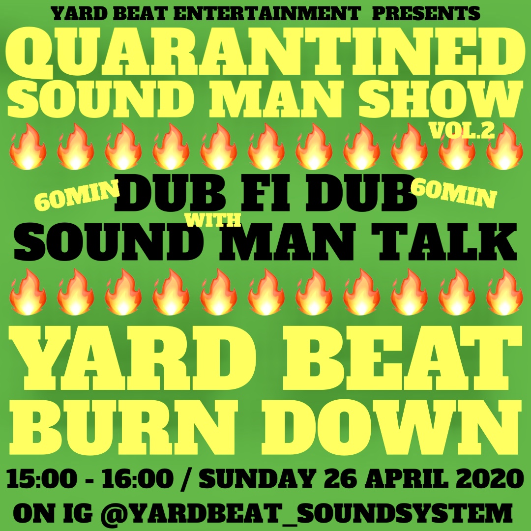 YARDBEAT_JP's tweet photo. 【LIVE STREAMINGのお知らせ】
4月26日(日)
QUARANTINED SOUND MAN SHOW Vol.2
~DUB FI DUB & SOUND MAN TALK~
◾︎MUSIC BY
BURN DOWN & YARD BEAT
15:00-16:00
YARD BEAT Instagram Liveにて生配信!!
是非チェックしてみて下さい!
#BurnDown #YardBeat
#DubFiDub #SoundManTalk https://t.co/iEvLPNEviU