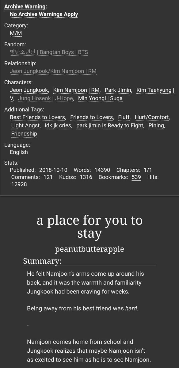 a place for you to stay by peanutbutterapple #namkook. completed. pining. this hurt me ngl. http://archiveofourown.org/works/16205378 