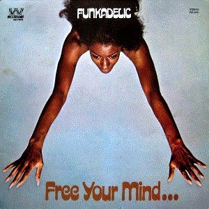 “Free Your Mind... And Your Ass Will Follow” 70’GC said his inspiration for this album was to:"see if we can cut a whole album while we're all tripping on acid."The title track is on my playlist.