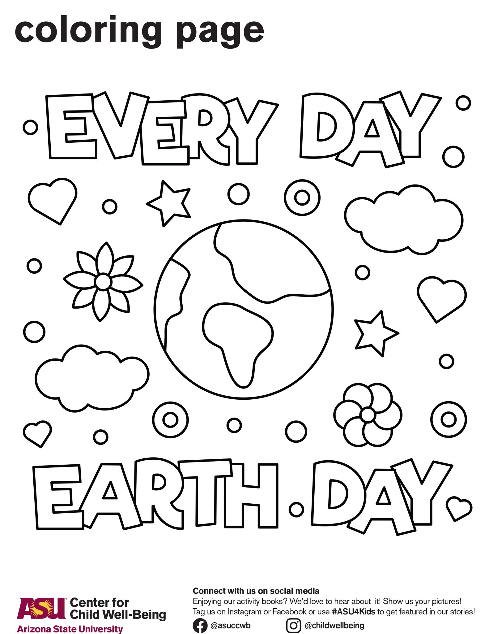 Arizona State University As An Earthday Treat For Our Littlest Sun Devils Asuchildwellbng Has Created A Free Downloadable Activity Guide And Coloring Book To Inspire Even The Youngest Among Us
