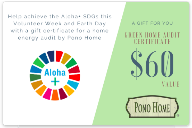 HIGreenGrowth's tweet photo. In celebration of #EarthDay2020 and #VolunteerWeekHawaii, we are glad to partner with Pono Home on special #AlohaChallenge gift certificates for home energy audits that can help increase energy efficiency to advance Hawai‘i's 100% clean energy goal & the #AlohaSDGs https://t.co/Xk4aKwj5pi