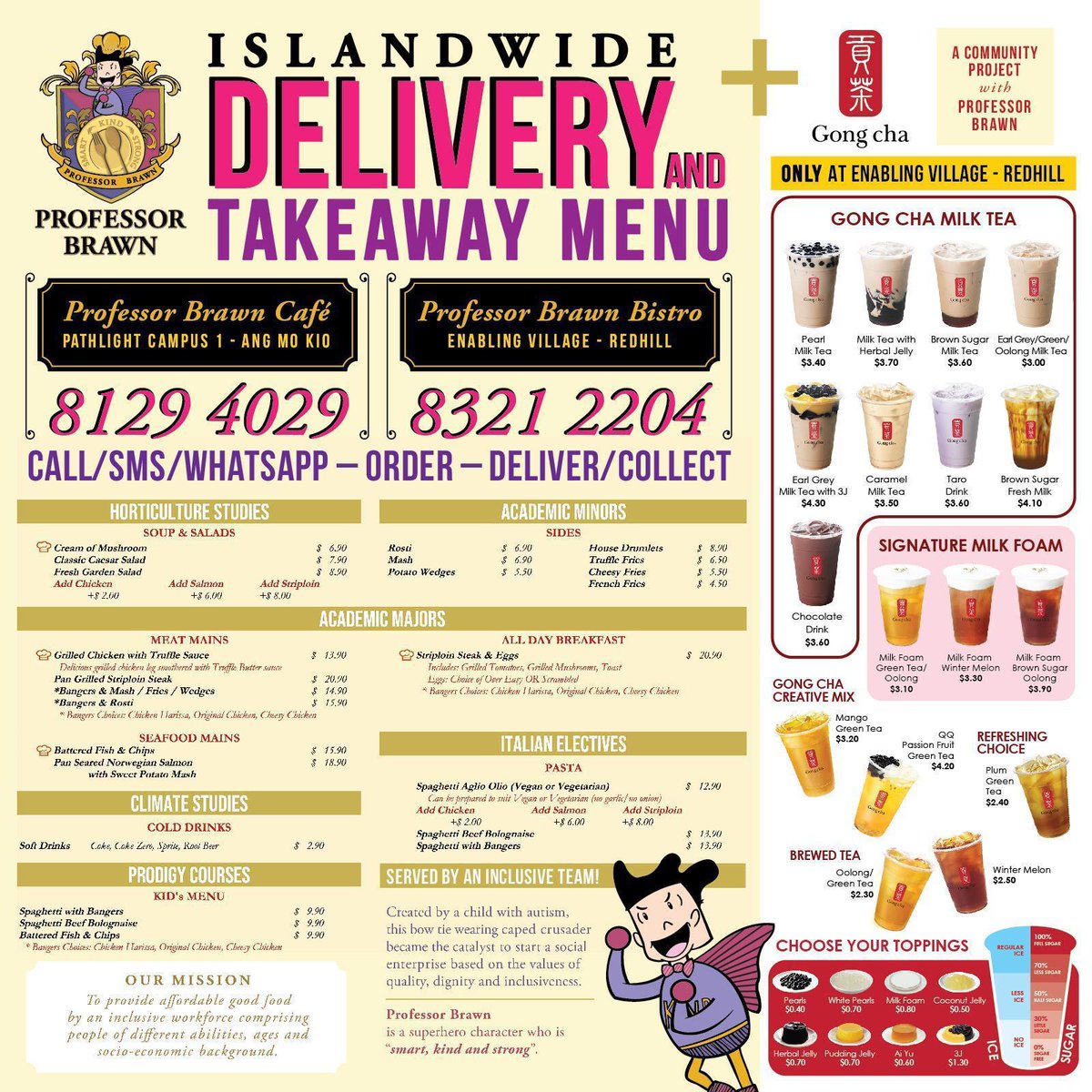 For moots in SG in need of a BBT fix! 

Can order BBT from Gong Cha along with food from Professor Brawn Enabling Village Redhill!