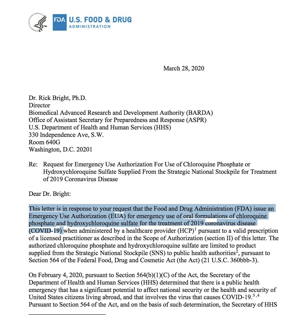 In March, Rick Bright requested the FDA issue an "Emergency Use Authorization (EUA) for emergency use of oral formulations of chloroquine phosphate and hydroxychloroquine sulfate for the treatment of 2019 coronavirus disease (COVID-19)..."  https://www.fda.gov/media/136534/download