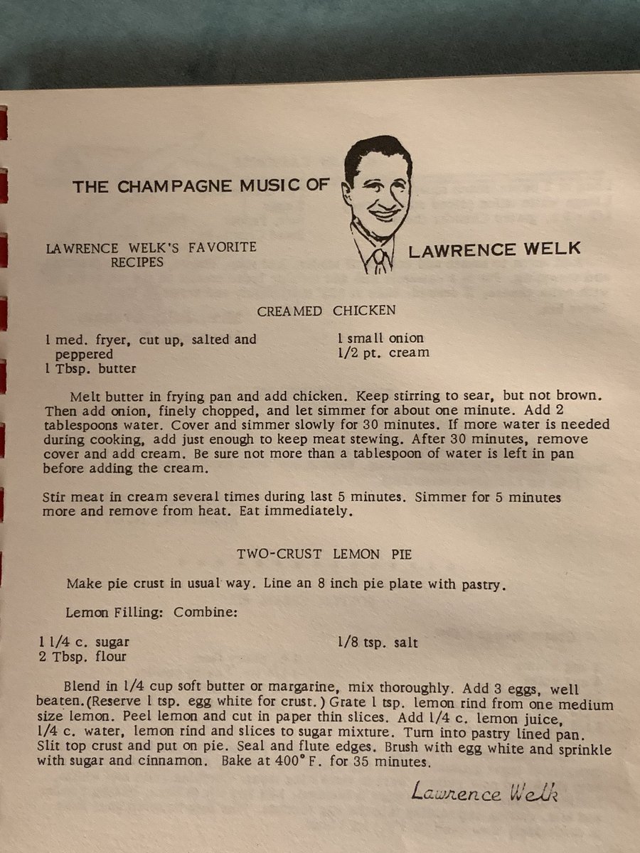 Lawrence Welk’s creamed chicken... and more lemon pie...