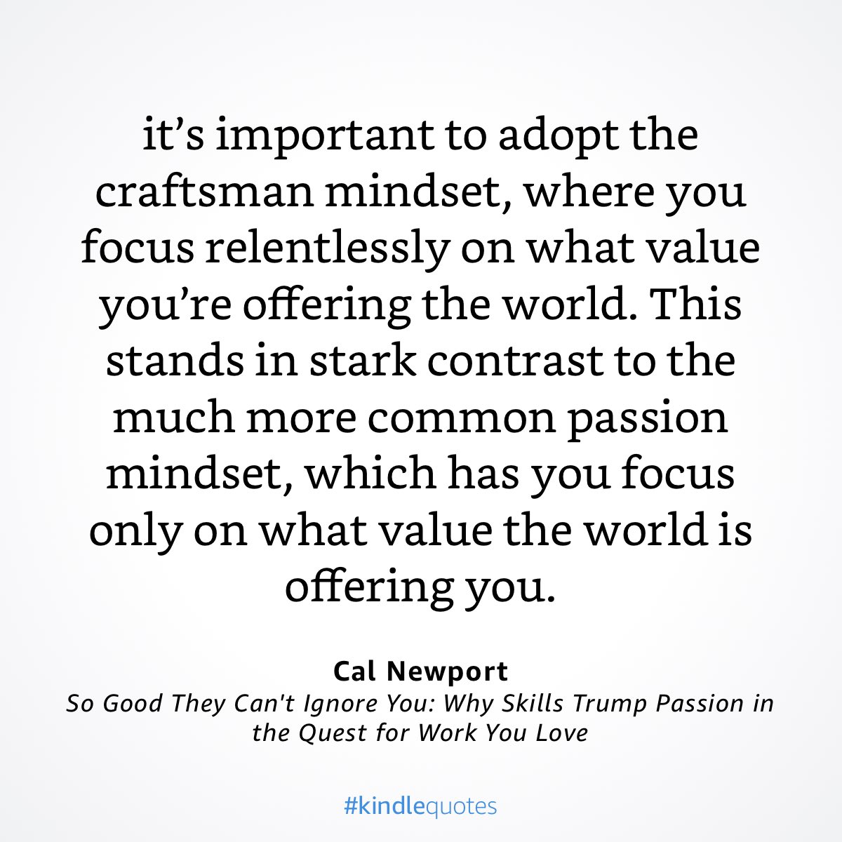 Great book I’m reading now (someone on Twitter recommended it to me). Jer’s summary: build your passion...don’t try to “find it.” a.co/bTFw7IF