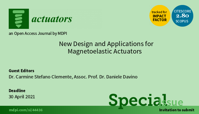 Actuators_MDPI's tweet image. Call for Papers: Special Issue &quot;New Design and Applications for #Magnetoelastic #Actuators&quot;
Guest Editors: Dr. Carmine Stefano Clemente; Assoc. Prof. Dr. Daniele Davino
Website: mdpi.com/journal/actuat…