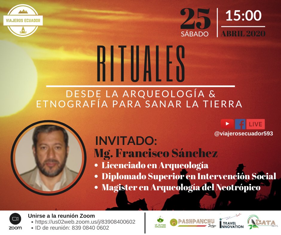 viajerosec593's tweet photo. 🇪🇨🌎 Te invitamos a nuestra transmisión en vivo de fin de semana por FACEBOOKLive, YOUTUBE y ZOOM desde nuestras #MicroCharlas. En esta ocasión hablaremos de "Rituales desde la Arqueología y Etnografía para sanar la tierra" junto a Mg. Francisco Sánchez. ¡NO TE LO PIERDAS! https://t.co/uDBqzroyXx