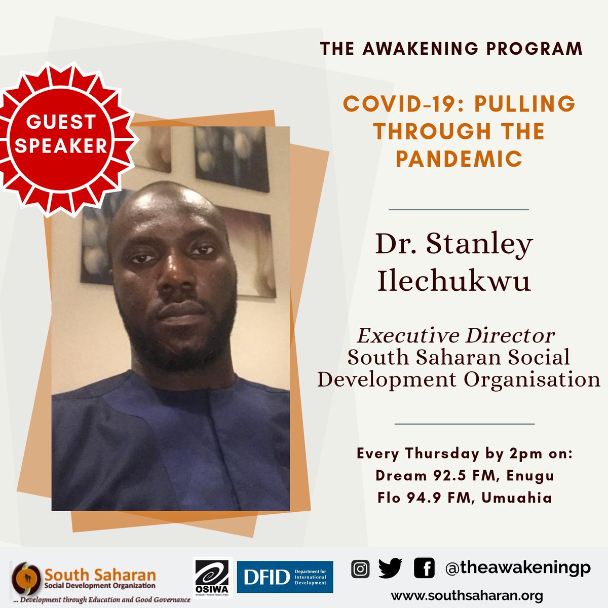 Our guest speaker for today's broadcast is Dr. Stanley Ilechukwu ( @Stan_MD), Executive Director, South Saharan Social Development Organisation