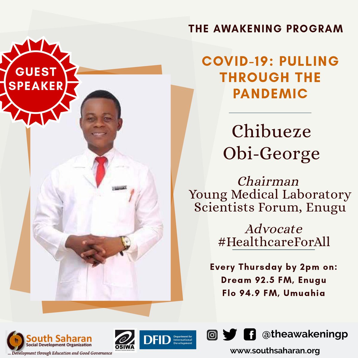 Also a guest on today's programme is Chibueze Obi-George ( @JOGREAT_1 ), Chairman, Young Medical Laboratory Scientists Forum, Enugu branch; and a  #healthcareforall advocate