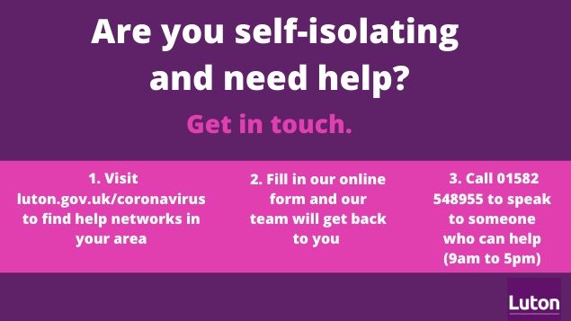 Please get in touch using the details below if you, or someone you know, are self-isolating and fall into one of these categories:

• 70 and over
• pregnant
• have underlying medical conditions 
• young people and families with no recourse to public funds