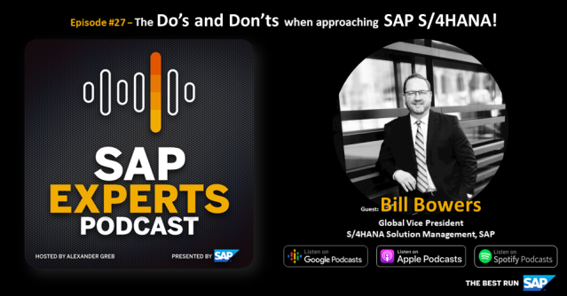 kernra's tweet photo. Listen to Bill Bowers and Alexander Greb in #SAPEXPERTSPODCAST Episode 27 for the 'Do’s and Don'ts' when approaching SAP S/4HANA. @SAPCloudERP https://t.co/To2NHMCrNJ https://t.co/LcRWbUY27I