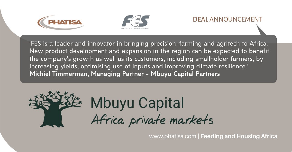 PhatisaGroup's tweet photo. DEAL ANNOUNCEMEMT: @PhatisaGroup & partners acquired integrated #agri solutions provider #FESGroup. The investment supports FES’s growth strategy, expanding its business model to neighbouring countries. Info: https://t.co/ftjo8QgPa5 @norfund_, @fromthebaobab @deginvest_DE #Africa https://t.co/sgHdk2kSWc