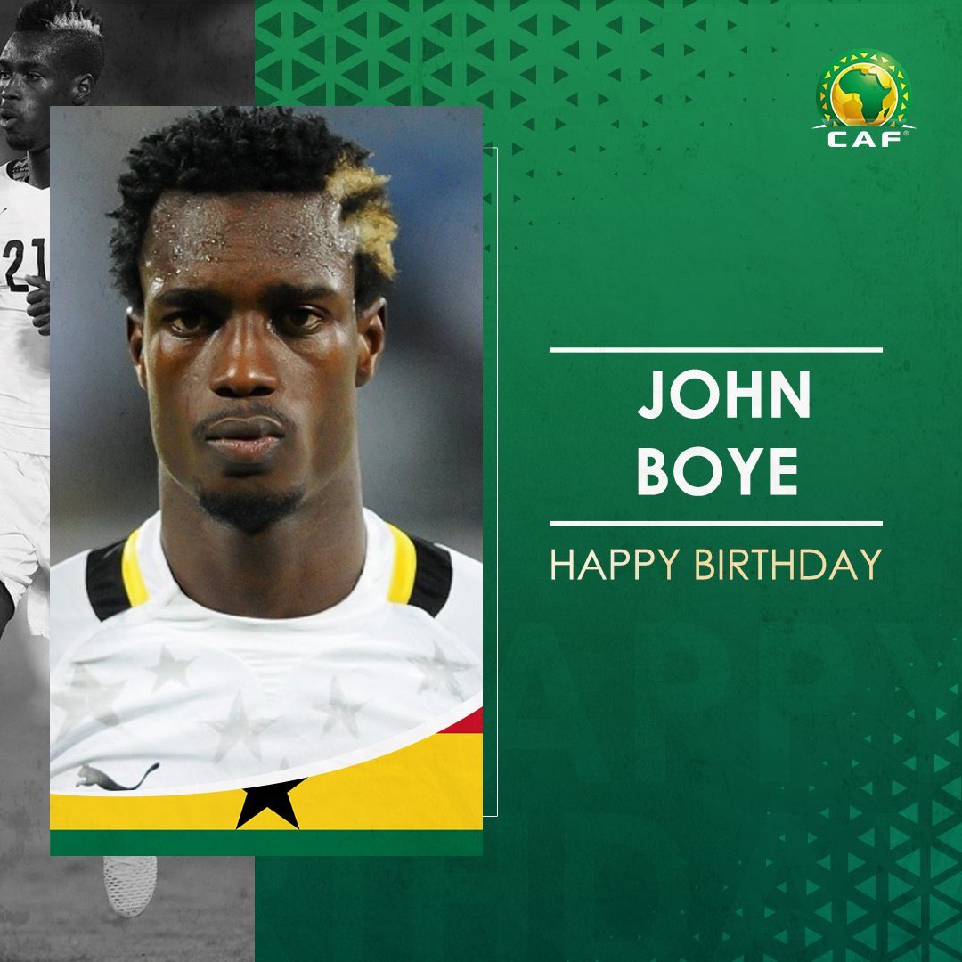 Happy birthday to John Boye. He is very very young and exuberant man . 