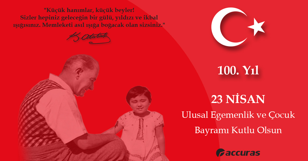 AAccuras's tweet photo. Ulusal Egemenliğimizin 100’üncü yılında, 23 Nisan Ulusal Egemenlik ve Çocuk Bayramımız Kutlu Olsun! https://t.co/oibS4whdPG