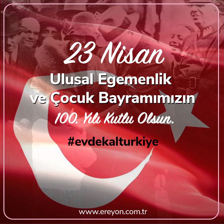 ereyoncomtr's tweet photo. Büyük önderimiz Atatürk’ün tüm dünya çocuklarına armağan ettiği 23 Nisan Ulusal Egemenlik ve Çocuk Bayramı'mızın ve meclisimizin 100. yılı kutlu olsun!🇹🇷😊
#23NisanKutluOlsun #atatürk 
#23NisanUlusalEgemenlikveCocukBayramı https://t.co/vdGI0zkqpe