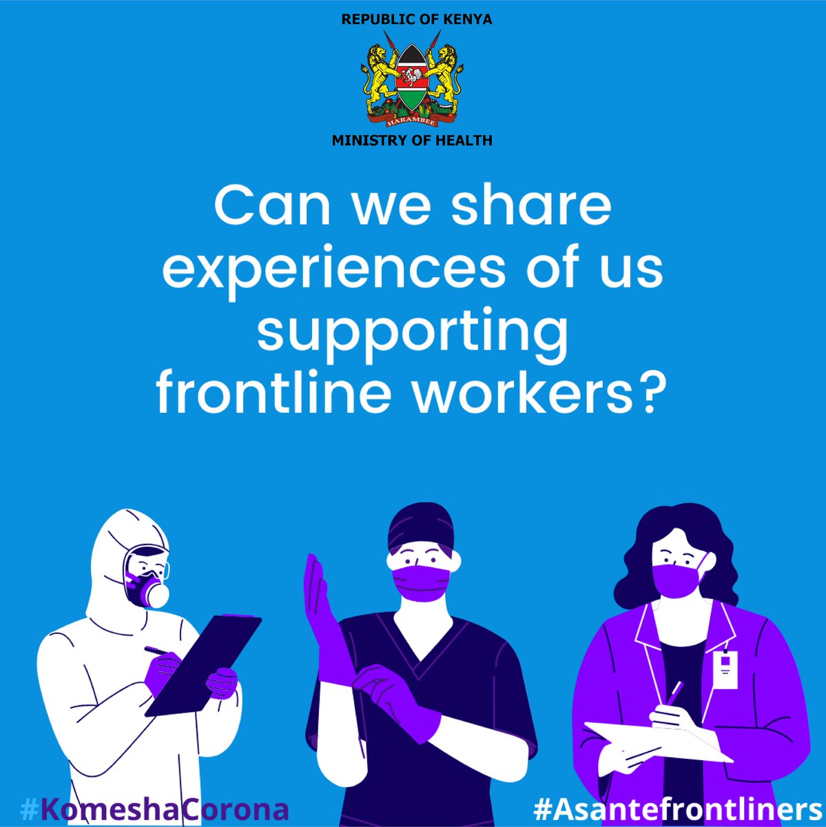 MOHmentalhealth's tweet photo. How can we support frontline workers during #COVID19KE and can we share experiences of us supporting them?
#Asantefrontliners
#KomeshaCorona
@MOHmentalhealth @KmpdcOfficial @KenyaMedics_KMA @NCKenya @KEMRI_Kenya @daktari1 @KNH_hospital @kutrrh @NPSOfficial_KE @ntvkenya https://t.co/hoCO766cl2