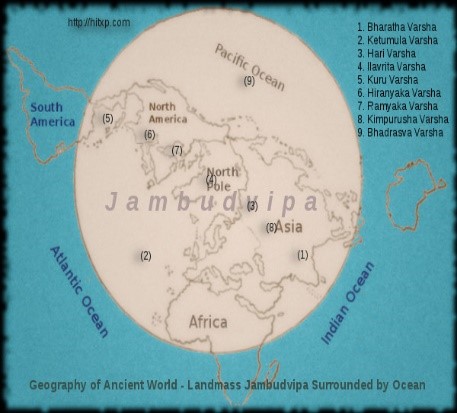 Map of ” Jambu Dweepam ; Surrounded by Three Oceans ; and Nine (9) Varsham “ : (Pls open and see the pic)