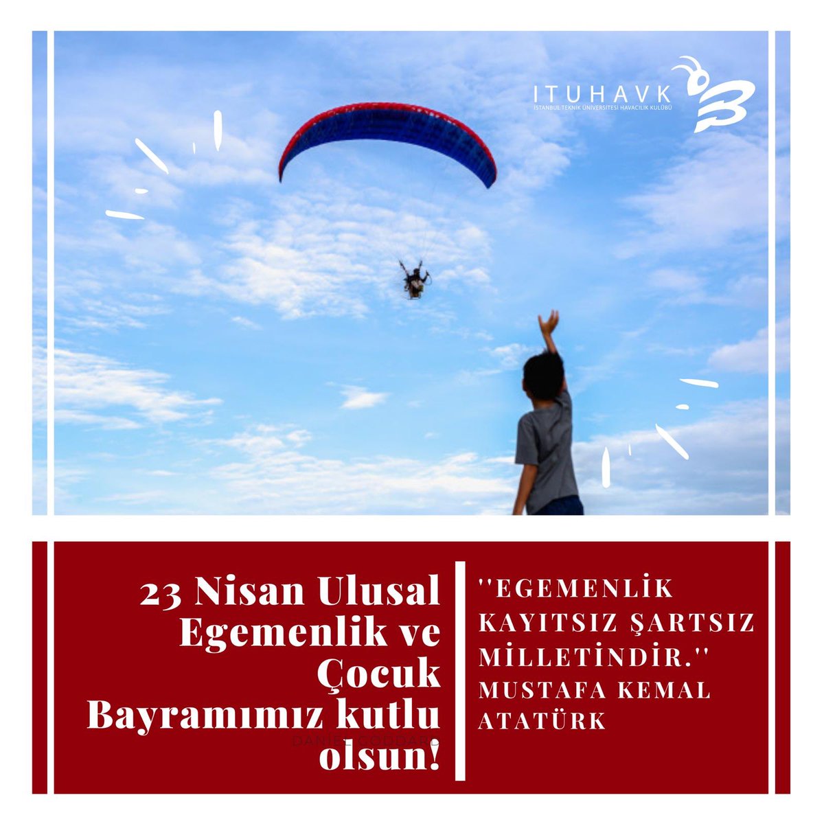 ituhavacilik's tweet photo. “Ey yükselen yeni nesil, gelecek sizindir. Cumhuriyeti biz kurduk; onu yükseltecek ve sürdürecek sizsiniz.”
Mustafa Kemal Atatürk #23NisanKutluOlsun 
#100YıllıkEgemenlik https://t.co/EDlr01TavC