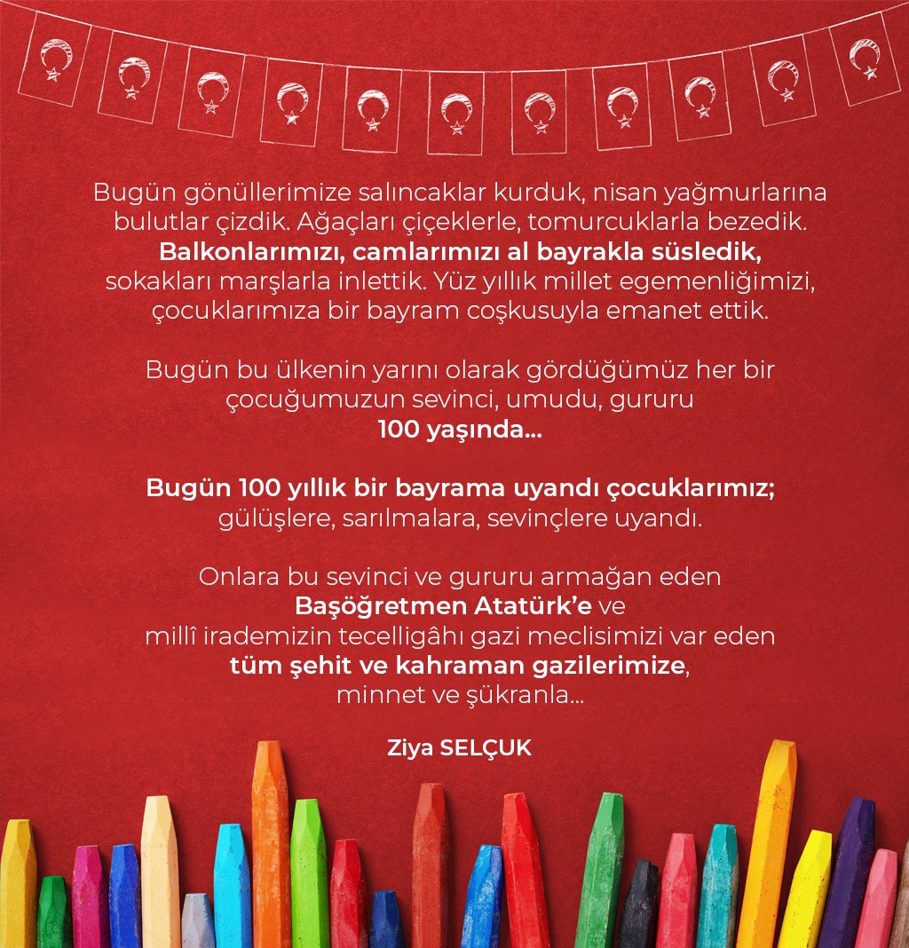 Bakanımız Sayın Ziya Selçuk’un, 23 Nisan Ulusal Egemenlik ve Çocuk Bayramı Mesajı

#yüzyıllaryaşa23nisan