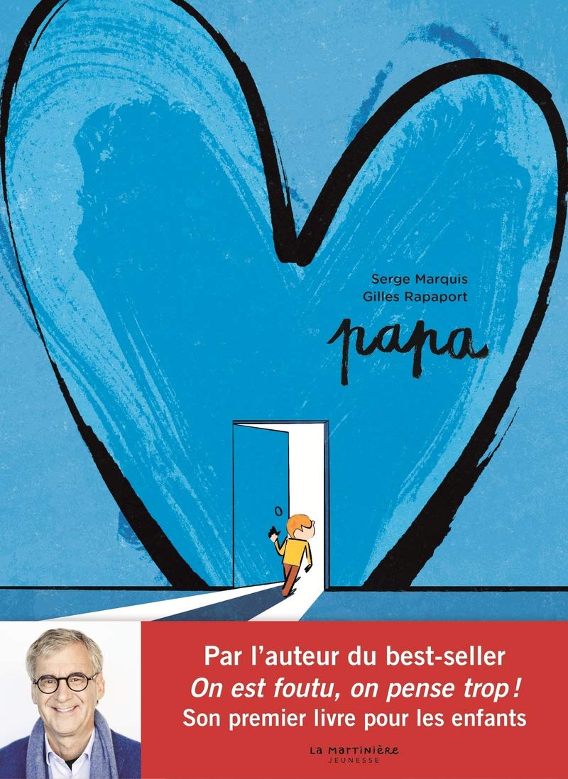 Panser la blessure du deuil paternel avec cet album philosophique destiné aux enfants et aux "grandes personnes". Sagesse, réconfort, paix📕Délicate histoire de transmission. A partir de 7 ans, sans limite. <a href="/SergeMarquis/">serge Marquis</a> <a href="/GillesRapaport/">gilles rapaport</a> <a href="/ed_lamartiniere/">Éditions de La Martinière</a>  123loisirs.com/livre/papa-4129