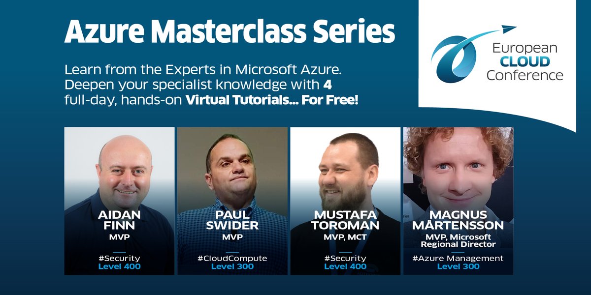 EuroCloudConf's tweet photo. As a prelude to what awaits this October at @EuroCloudConf, the #AzureMasterclassSeries takes place weekly throughout June. 
Offering 4 FREE full day virtual Azure tutorials [Levels 300 - 400] 

Find out more- https://t.co/grp6wCitUu

#CloudCompute #Security #AzureManagement https://t.co/sl19j73Z0o