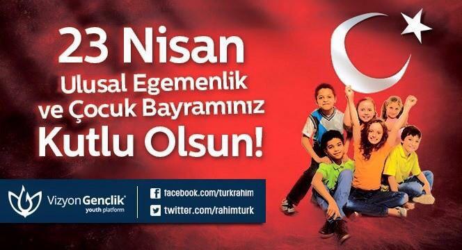 Sevgili Çocuklar Ulusal Egemenlik Ve Çocuk Bayramınızı Kutluyoruz.