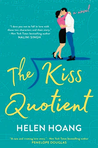 (11) The Kiss Quotient by Helen Hoang- Adult contemporary romance.- Follows the story of 30 year old Stella who has Asperger's syndrome as she navigates sex and relationships.-  #ownvoices.- Steamy, sexy, and a fun romance book