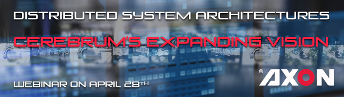 Sign up for our webinar 'Distributed System Architectures - Cerebrum's Expanding Vision'. Tuesday, April 28 at 9am and 5pm CET, by Ian Hollamby. 
For the 9am CET session register here bit.ly/2Vy2l9A
For the 5pm CET session register here bit.ly/3apFocM
