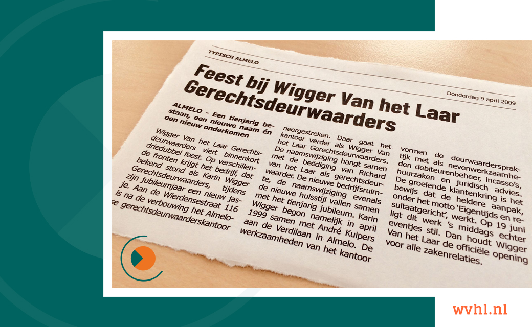 WVHL's tweet photo. Deze maand zijn wij jarig en bestaan we al 21-jaar. In 2009 vierden we ons tienjarig bestaan, werden we ‘Wigger Van het Laar’ en verhuisden we naar ons huidige pand. #ThrowbackThursday #Almelo #gerechtsdeurwaarder #ervaring #deskundig #incasso https://t.co/QVxMzfZsqY