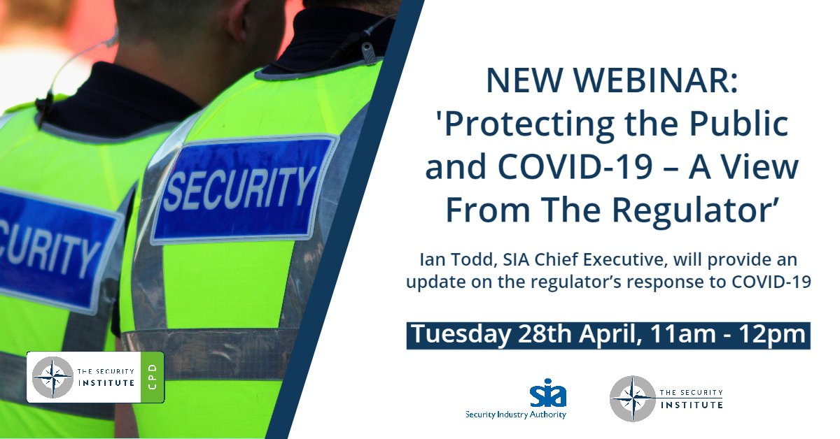 SyInstitute's tweet photo. The Security Institute has partnered with the @SIAuk to produce another informative webinar.

Ian Todd, Chief Executive of the SIA will provide an update on the regulator's response to the COVID-19 emergency. 

Register for free here: https://t.co/w14C0jmoib https://t.co/6IQo4IZCFm