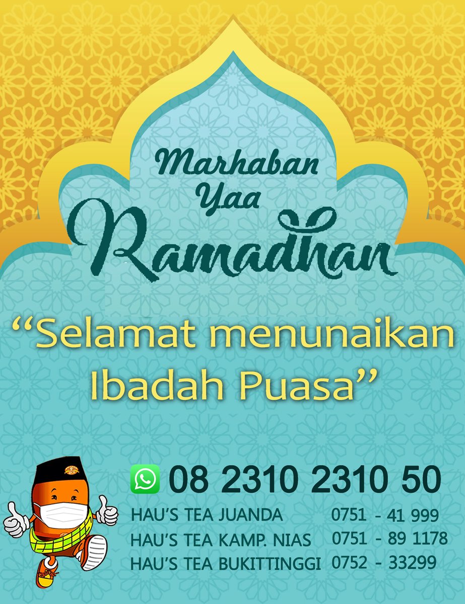Have a blessed Ramadhan 1441 H #hausteaku