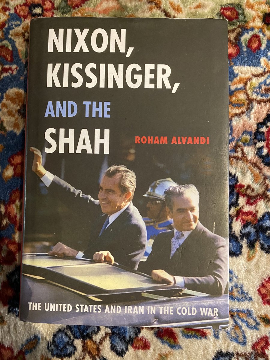8. Nixon, Kissinger and the Shah by  @RohamAlvandiLSE  @OxUniPress - really establishes the Shah at the heart of US diplomacy during the Cold War. A gem for Pahlavi studies.  #iran  #iranianhistory  #pahlavi  #nixon  #kissinger  #coldwar