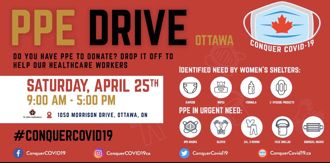 We are excited to announce our first PPE drive in <a href="/ottawacity/">City of Ottawa</a>, which will be taking place this Saturday (April 25) from 9AM-5PM at 1050 Morrison Dr. Thank you St. John’s Ambulance for hosting this drive. Please bring any PPE you can to help our frontline workers #ConquerCOVID19