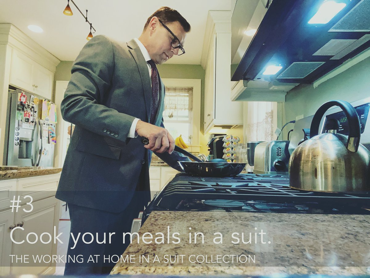 #3 Cook your meals in a suit.from the Working at Home in a Suit Collection