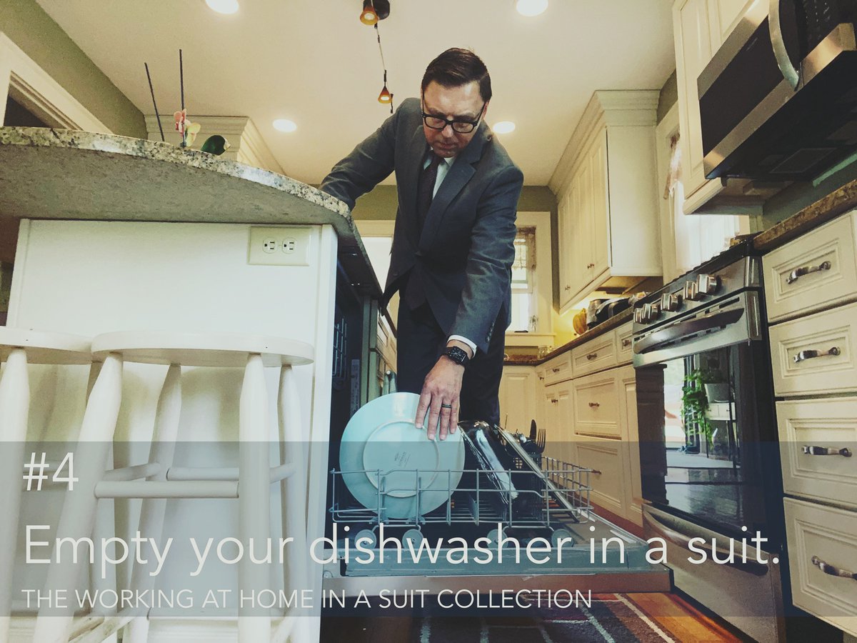 #4 Empty your dishwasher in a suit.from the Working at Home in a Suit Collection