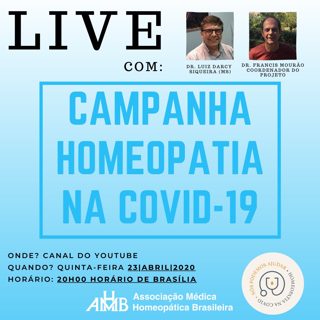 AMHB_oficial's tweet photo. A AMHB convoca os médicos homeopatas para a campanha Homeopatia na COVID.

Live com:
Dr. Luiz Darcy Siqueira - Presidente da AMHB
Dr. Francis Mourão - Coordenador do Projeto

Participe da Live!
Quinta-feira, dia 23/abril/2020, às 20h.
No YouTube da AMHB - https://t.co/014wBKWnDH https://t.co/EQxFyqFMUl