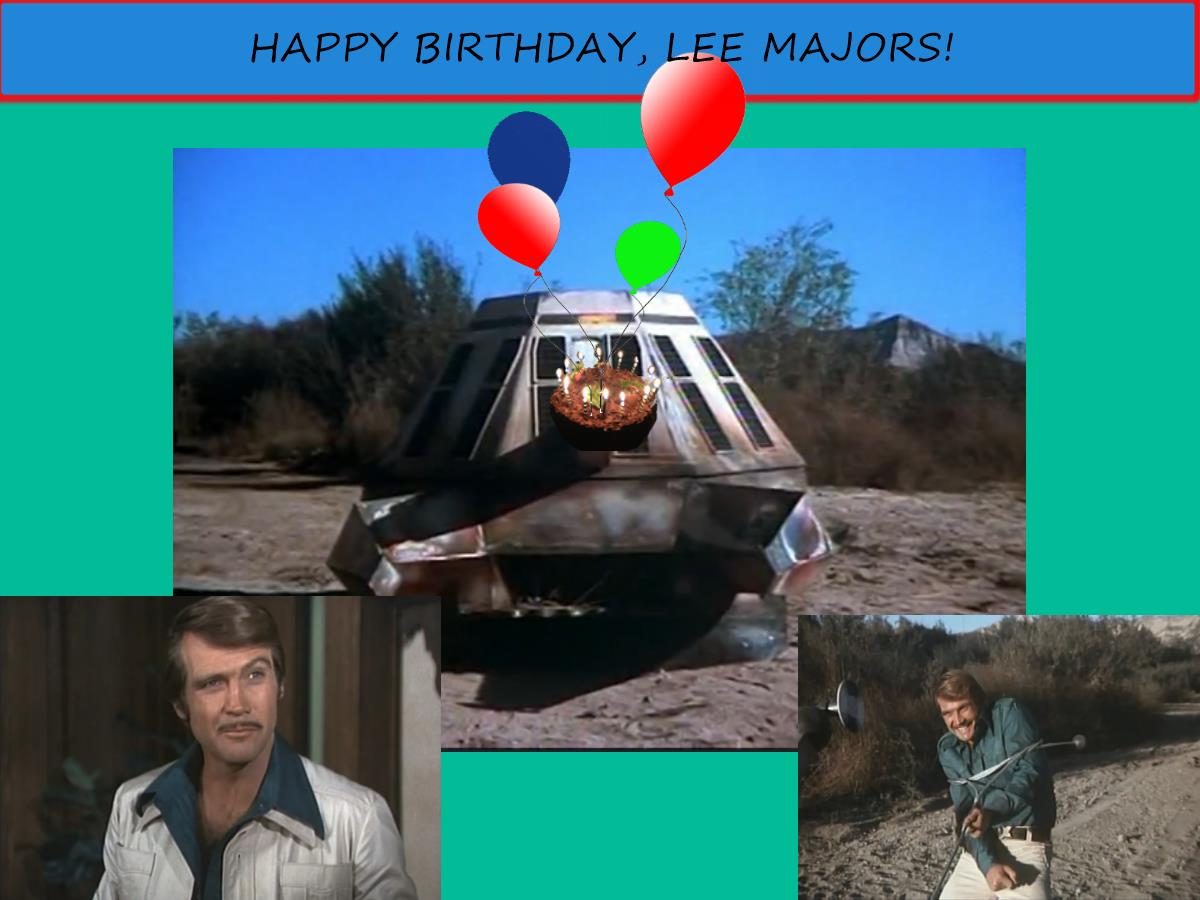 Happy birthday to Lee Majors! The one and only Bionic Man! 