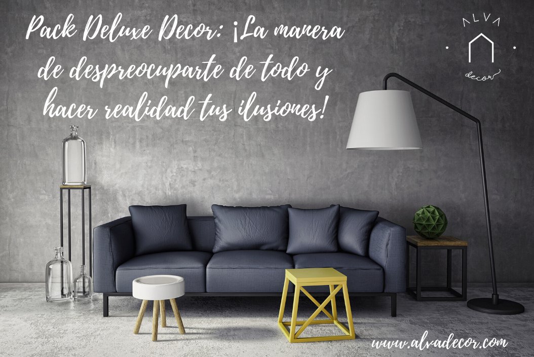AlvaDecor's tweet photo. Pack Deluxe Decor: ¡La manera de despreocuparte de todo y hacer realidad tus ilusiones! https://t.co/rvZqcEcraB