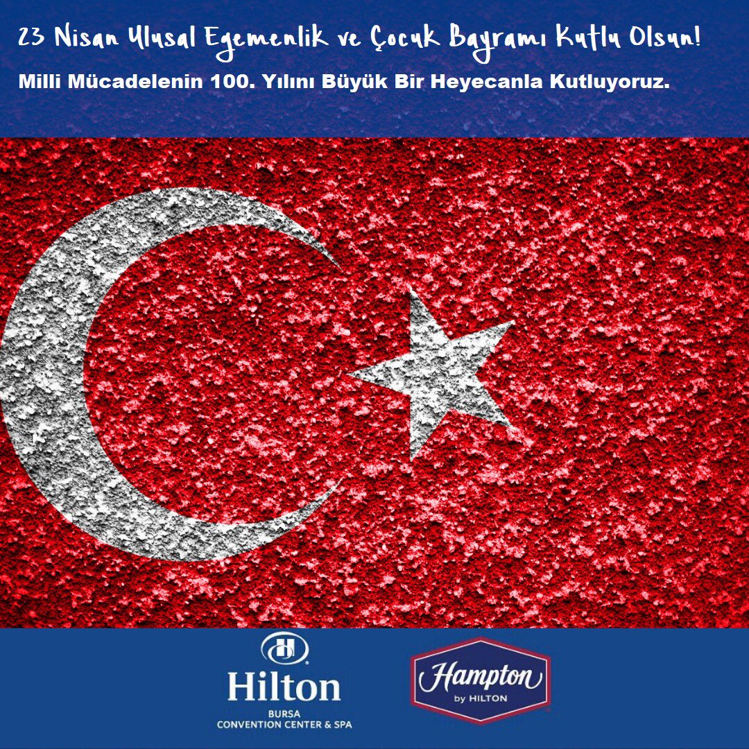 HamptonBursa's tweet photo. Meclisimizin 100. Yılı ve 23 Nisan Ulusal Egemenlik ve Çocuk Bayramı Kutlu Olsun! 🇹🇷 

100 of our Parliament the year and April 23, Happy National Sovereignty and Children’s Day! 🇹🇷
#hamptonbursa #hamptonhotels #23nisanulusalegemenlikvecocukbayramı
#mustafakemalatatürk https://t.co/AP3ARYB9Mn