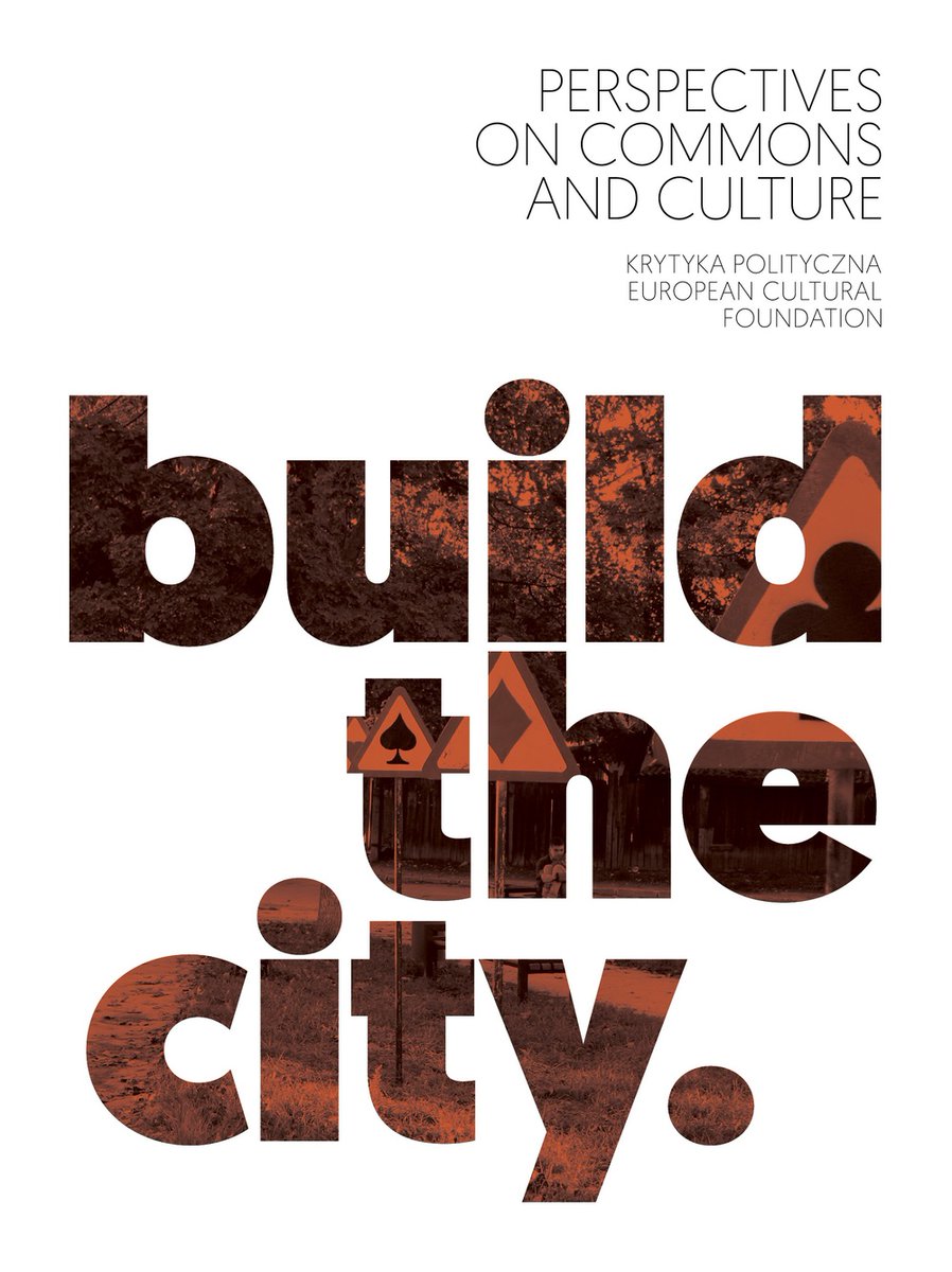 Another free ebook: Build the City: perspectives on commons and culture by @ECF_tweets, an anthology of essays about the city as a commons

culturalfoundation.eu/library/build-…