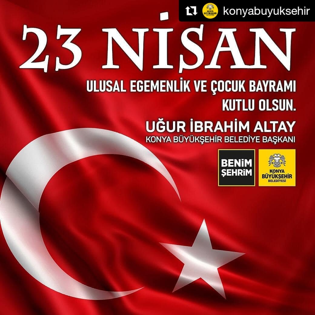 #Repost @konyabuyuksehir (<a href="/get_repost/">Repost</a>)
・・・
23 Nisan Ulusal Egemenlik ve Çocuk Bayramı ve Gazi Meclisimizin 100. kuruluş yıl dönümü kutlu olsun. 🇹🇷 #23NisanKutluOlsun
#TBMM100Yasinda